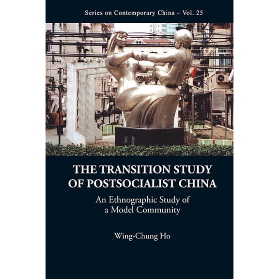 Contemporary China Transition Study of Postsocial Chn (V25), Book 25, (Hardcover)