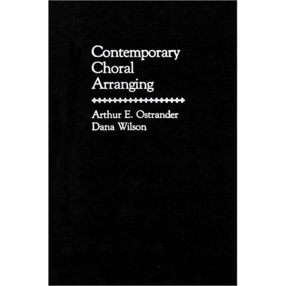 Pre-Owned Contemporary Choral Arranging (Paperback) 0131697560 9780131697560
