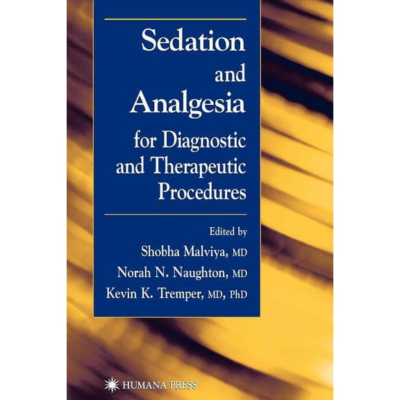 Contemporary Clinical Neuroscience Sedation and Analgesia for Diagnostic and Therapeutic Procedures, (Paperback)