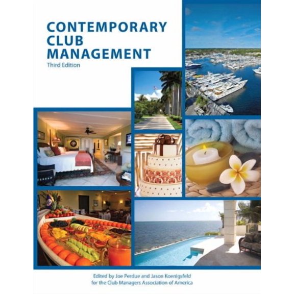 Pre-Owned Contemporary Club Management with Answer Sheet (AHLEI) 3e (3rd Edition) (AHLEI - Club Management)