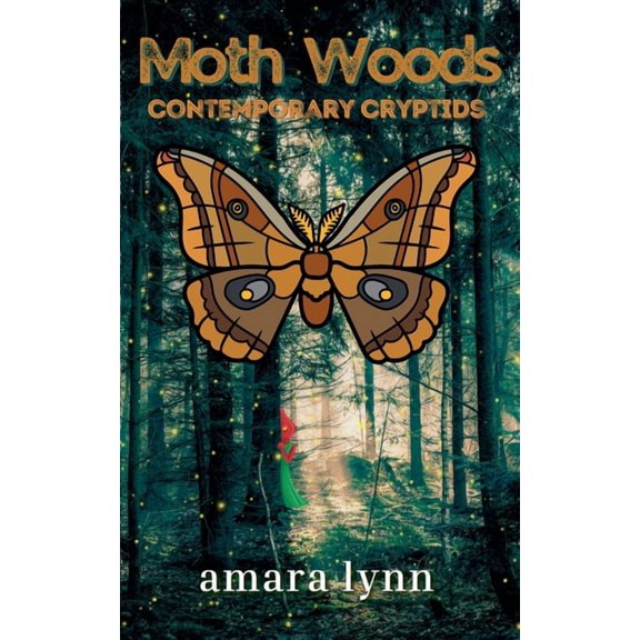 Contemporary Cryptids Moth Woods, Book 3, (Paperback)