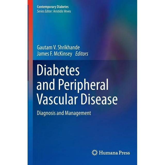 Contemporary Diabetes: Diabetes and Peripheral Vascular Disease: Diagnosis and Management (Hardcover)