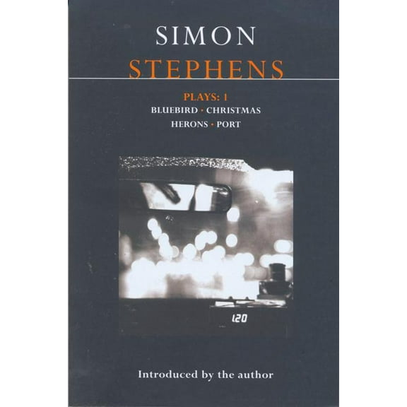 Contemporary Dramatists Stephens Plays:1: Bluebird; Christmas; Herons; Port, (Paperback)