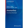 thumbnail image 1 of Contemporary Endocrinology Amenorrhea: A Case-Based, Clinical Guide, (Hardcover), 1 of 1
