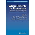 thumbnail image 1 of Contemporary Endocrinology When Puberty Is Precocious: Scientific and Clinical Aspects, (Hardcover), 1 of 1