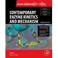 thumbnail image 1 of Pre-Owned Contemporary Enzyme Kinetics and Mechanism : Reliable Lab Solutions 9780123786081 Used, 1 of 1
