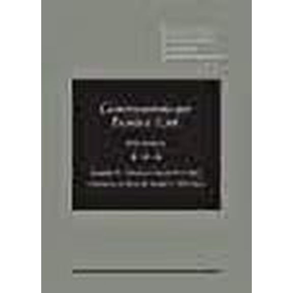 Contemporary Family Law (Hardcover) by Douglas E. Abrams, Naomi R. Cahn, Catherine J. Ross