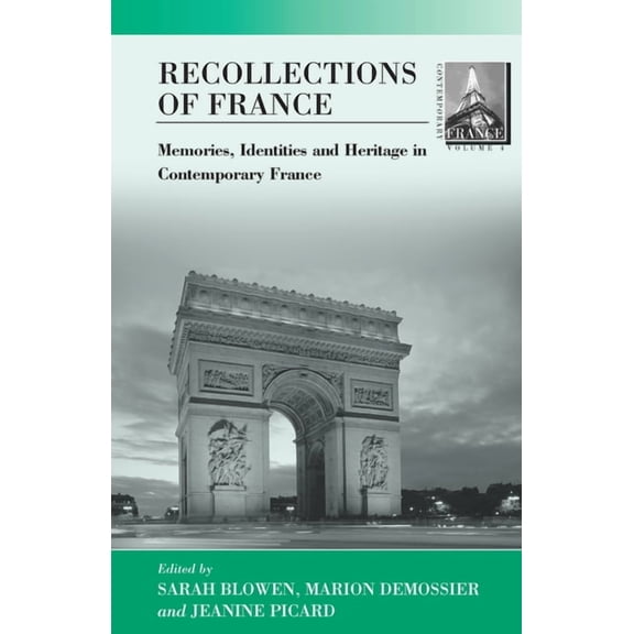Contemporary France Recollections of France: The Past, Heritage and Memories, Book 4, (Paperback)