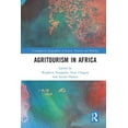 thumbnail image 1 of Contemporary Geographies of Leisure, Tou Agritourism in Africa, (Paperback), 1 of 1