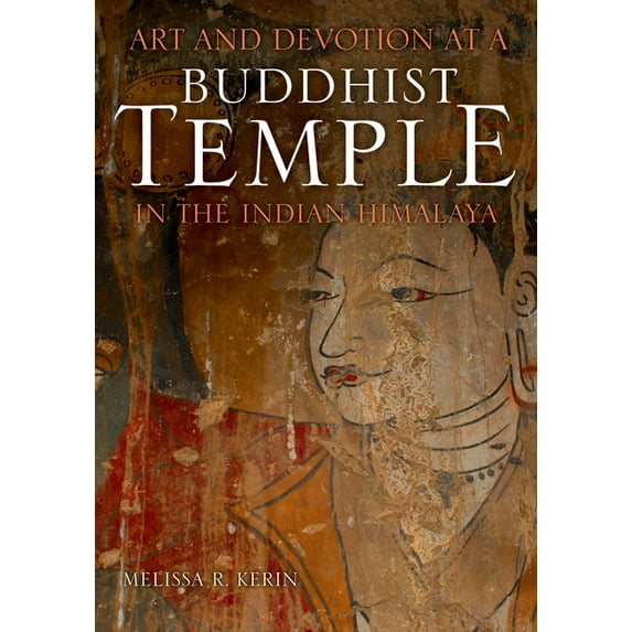 Contemporary Indian Studies Art and Devotion at a Buddhist Temple in the Indian Himalaya, (Hardcover)