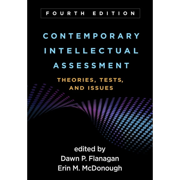 Contemporary Intellectual Assessment : Theories, Tests, and Issues (Edition 4) (Paperback)