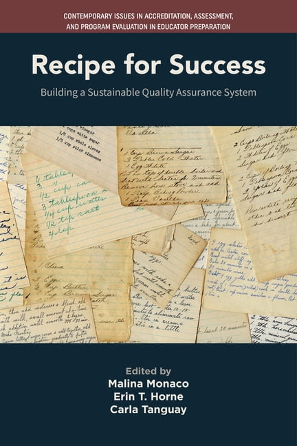 Contemporary Issues in Accreditation, As Recipe for Success: Building a Sustainable Quality Assurance System, (Hardcover)