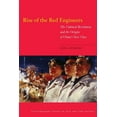 thumbnail image 1 of Contemporary Issues in Asia and the Paci Rise of the Red Engineers: The Cultural Revolution and the Origins of China's New Class, (Hardcover), 1 of 1