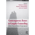 thumbnail image 1 of Pre-Owned Contemporary Issues in Couples Counseling: A Choice Theory and Reality Therapy Approach (Hardcover 9780415891257) by Patricia A Robey, Robert E Wubbolding, Jon Carlson, 1 of 1