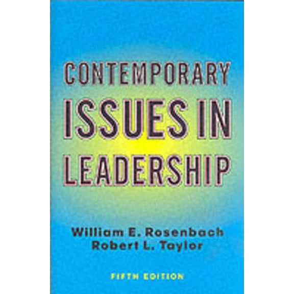 Pre-Owned Contemporary Issues In Leadership: Fifth Edition (Paperback) 0813364566 9780813364568