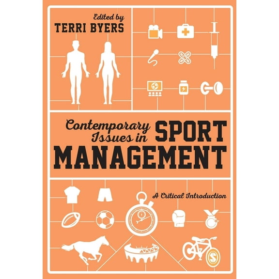 Contemporary Issues in Sport Management: A Critical Introduction, (Paperback)