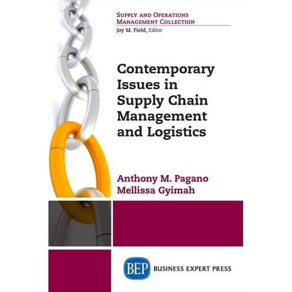 Contemporary Issues in Supply Chain Management and Logistics, (Paperback)