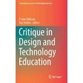 thumbnail image 1 of Contemporary Issues in Technology Educat Critique in Design and Technology Education, (Hardcover), 1 of 1