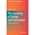 thumbnail image 1 of Contemporary Issues in Technology Educat The Teaching of Design and Innovation: Principles and Practices, (Hardcover), 1 of 1