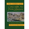 thumbnail image 1 of Contemporary Issues in the Middle East Come with Me from Lebanon: An American Family Odyssey (Revised), (Paperback), 1 of 1