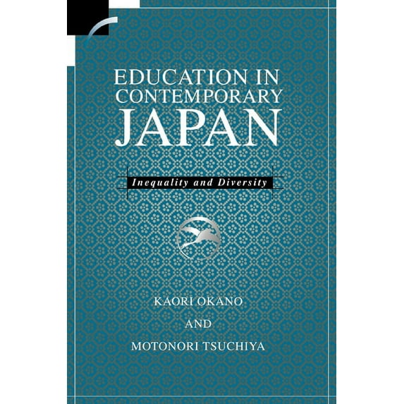 Contemporary Japanese Society Education in Contemporary Japan: Inequality and Diversity, (Paperback)