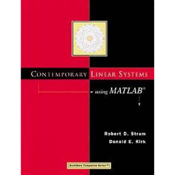 Pre-Owned Contemporary Linear Systems Using MATLAB (Hardcover) 0534371728 9780534371722