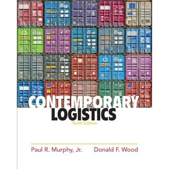 Pre-Owned Contemporary Logistics (Paperback) 0136110770 9780136110774