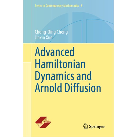 Contemporary Mathematics Advanced Hamiltonian Dynamics and Arnold Diffusion, Book 8, (Hardcover)
