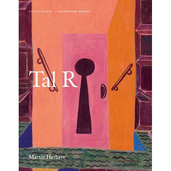 Contemporary Painters Tal R, (Hardcover)