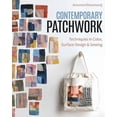 thumbnail image 1 of Contemporary Patchwork: Techniques in Colour, Surface Design & Sewing, (Paperback), 1 of 1