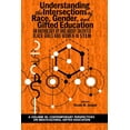 thumbnail image 1 of Contemporary Perspectives on Multicultur Understanding the Intersections of Race, Gender, and Gifted Education: An Anthology by and about Talented Black Girls an, (Hardcover), 1 of 1
