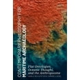 thumbnail image 1 of Contemporary Philosophy for Maritime Archaeology: Flat Ontologies, Oceanic Thought, and the Anthropocene (Paperback), 1 of 1