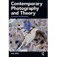 thumbnail image 1 of Contemporary Photography and Theory: Concepts and Debates (Paperback), 1 of 1