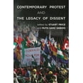thumbnail image 1 of Contemporary Protest and the Legacy of Dissent, (Hardcover), 1 of 1