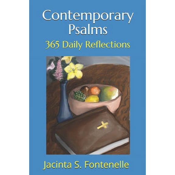 Contemporary Psalms: 365 Daily Reflections (Paperback)