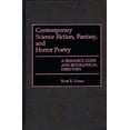 thumbnail image 1 of Contemporary Science Fiction, Fantasy, and Horror Poetry: A Resource Guide and Biographical Directory, (Hardcover), 1 of 1
