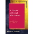 thumbnail image 1 of Pre-Owned A Primer on Social Movements (Paperback) 0393978451 9780393978452, 1 of 1