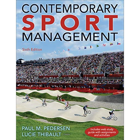 Pre-Owned Contemporary Sport Management (Paperback) by Paul M Pedersen, Lucie Thibault