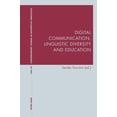 thumbnail image 1 of Contemporary Studies in Descriptive Ling Digital Communication, Linguistic Diversity and Education, Book 47, (Paperback), 1 of 1