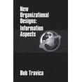 thumbnail image 1 of Contemporary Studies in Information Mana New Organizational Designs: Information Aspects, (Hardcover), 1 of 1