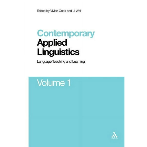 Contemporary Studies in Linguistics Contemporary Applied Linguistics Volume 1: Volume One Language Teaching and Learning, Book VOLUM, (Paperback)