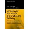 thumbnail image 1 of Contemporary Systems Thinking Transformative Education for Regeneration and Wellbeing: A Critical Systemic Approach to Support Multispecies Relationsh, (Paperback), 1 of 1