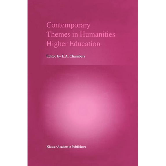 Contemporary Themes in Humanities Higher Education, (Paperback)