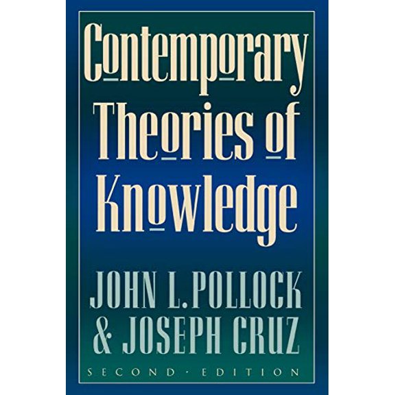 Pre-Owned Contemporary Theories of Knowledge (Paperback) 0847689379 9780847689378