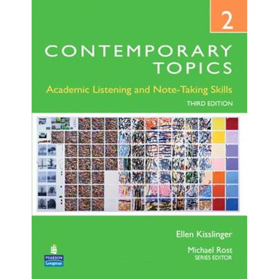 Pre-Owned Contemporary Topics 2: Academic Listening and Note-Taking Skills, 3rd Edition (Paperback) 0132345242 9780132345248