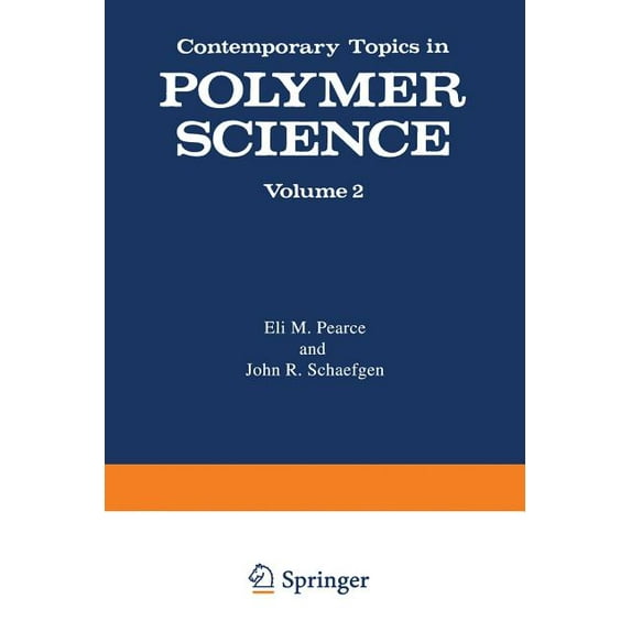 Contemporary Topics in Polymer Science: Volume 2, (Paperback)