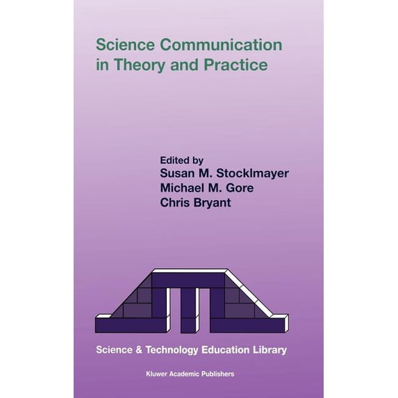 Contemporary Trends and Issues in Scienc Science Communication in Theory and Practice, Book 14, (Hardcover)