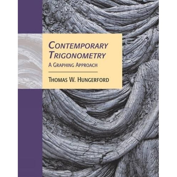 Pre-Owned Contemporary Trigonometry: A Graphing Approach (with CD-ROM and iLrn™ Tutorial) (Available Titles CengageNOW) (Hardcover) 0534466389 9780534466381