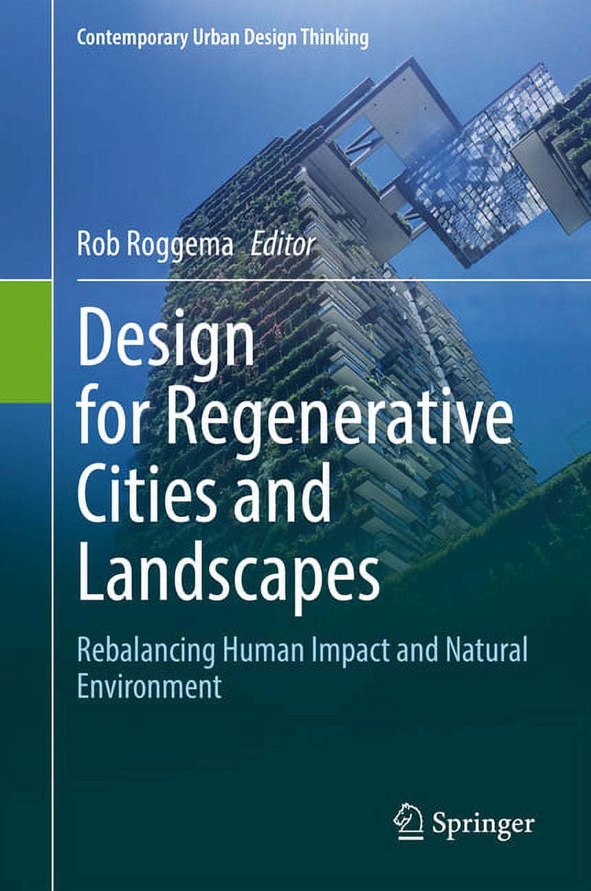 Contemporary Urban Design Thinking Design for Regenerative Cities and ...