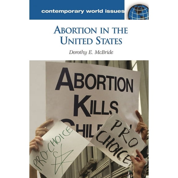 Contemporary World Issues (Hardcover) Abortion in the United States: A Reference Handbook, (Hardcover)